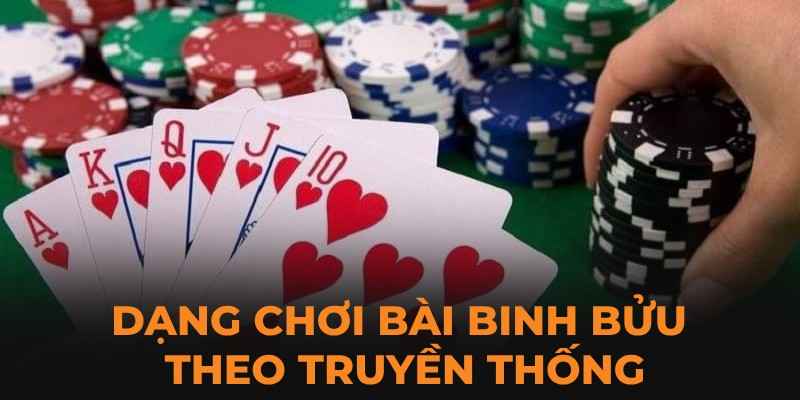 Dạng chơi bài binh bửu theo truyền thống