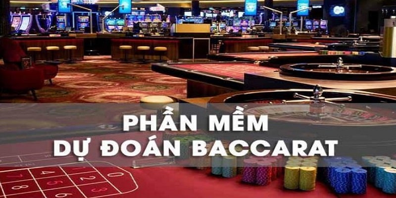 Phần mềm dự đoán game bài Baccarat là gì? 