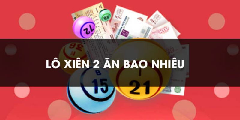 xien doi ve 2 nhay an bao nhieu khu vuc phia bac